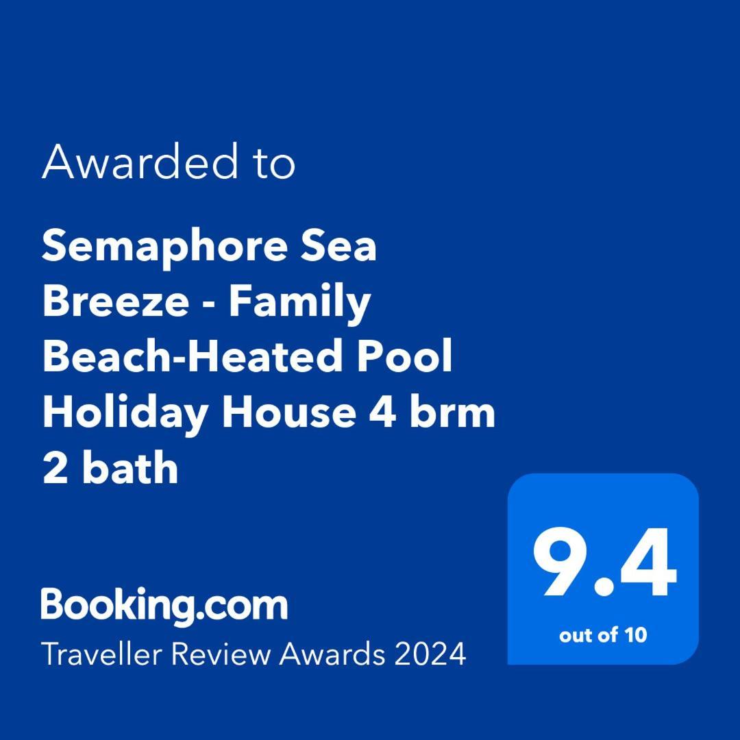 Semaphore Sea Breeze-Family Beach-Heated Plunge Pool Holiday House 4 Brm 2 Bath Villa ภายนอก รูปภาพ